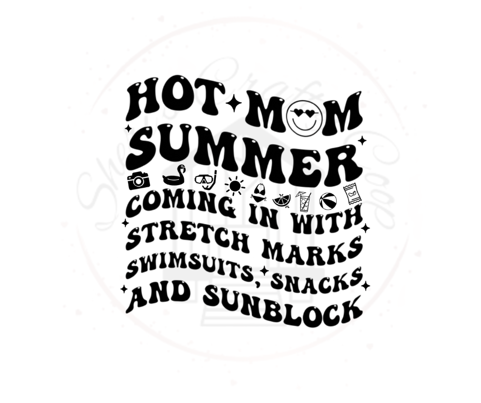 Hot Mom Summer Coming In With Snacks DTF Transfer Print(Only) Ready To Press