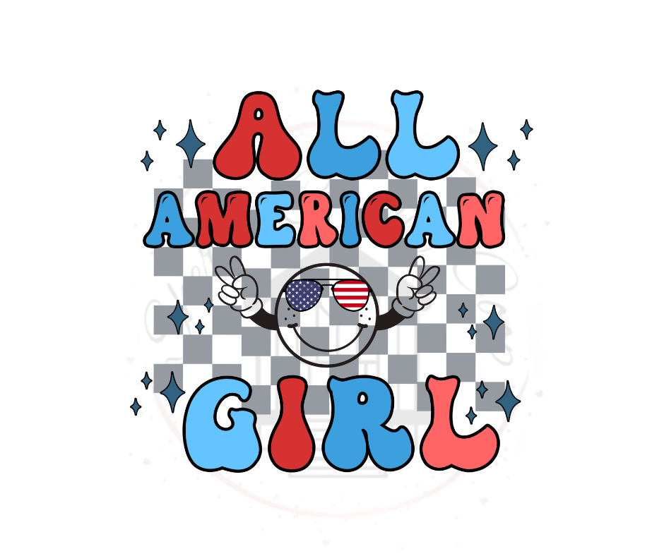 All American Girl 4th Of July- DTF Transfer Print Ready To Press