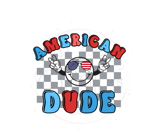 American Dude 4th Of July- DTF Transfer Print Ready To Press