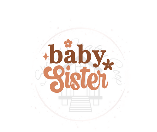 Baby Sister Boho- DTF Transfer Print Ready To Press