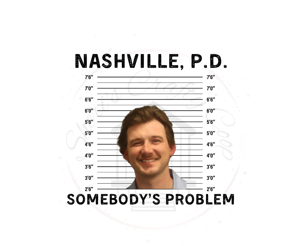 Somebody's Problem Morgan Wallen Mugshot- DTF Transfer Print(Only) Ready To Press (Copy)