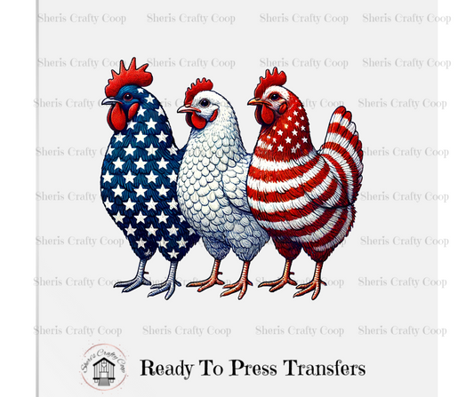 Patriotic Chickens 2025- Patriotic DTF Transfer Print- Ready To Press