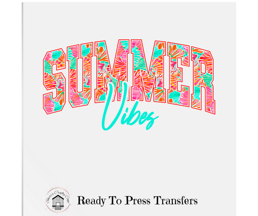 Tropical Summer Vibes- DTF Transfer Print- Ready To Press (Copy)