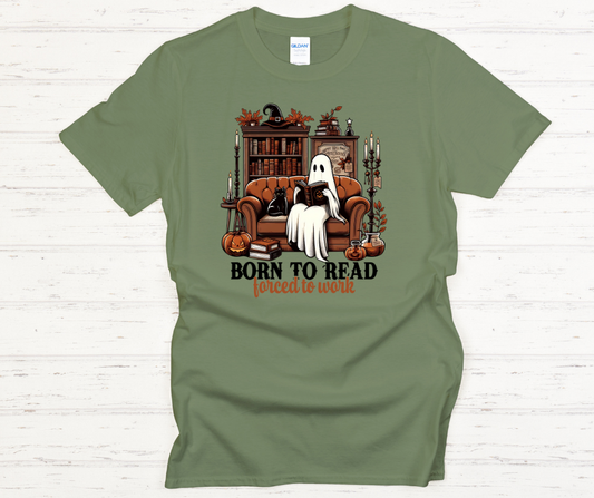 Born To Read Forced To Work Ghost- Soft Comfy tee