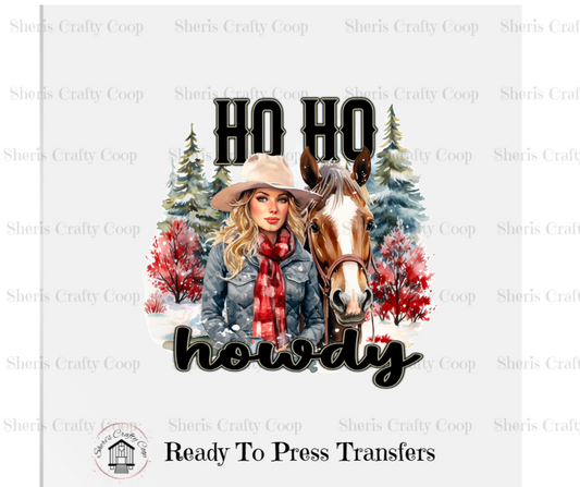 Ho Ho Howdy Country Horse Christmas- DTF Transfer Print- Ready To Press
