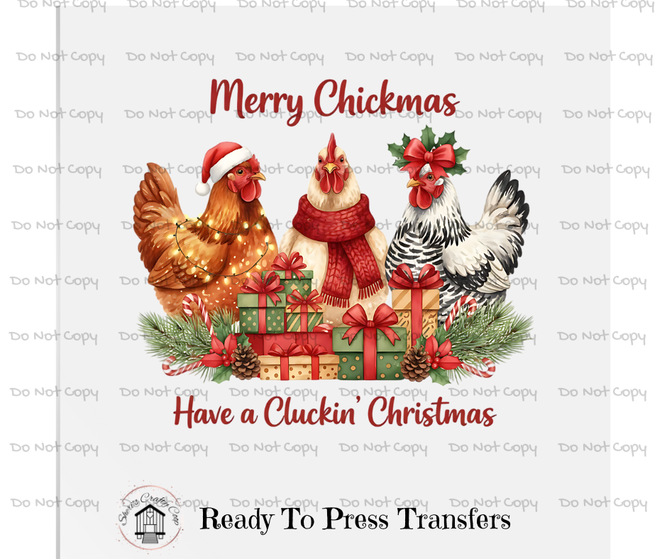 Merry Chickmas - DTF Transfer Print- Ready To Press