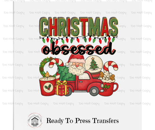 Christmas Obsessed- Christmas DTF Transfer Print- Ready To Press