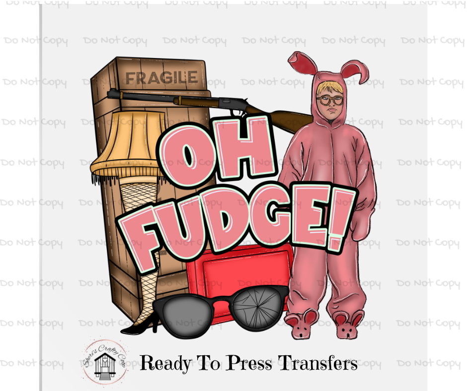 Oh Fudge- Christmas DTF Transfer Print- Ready To Press