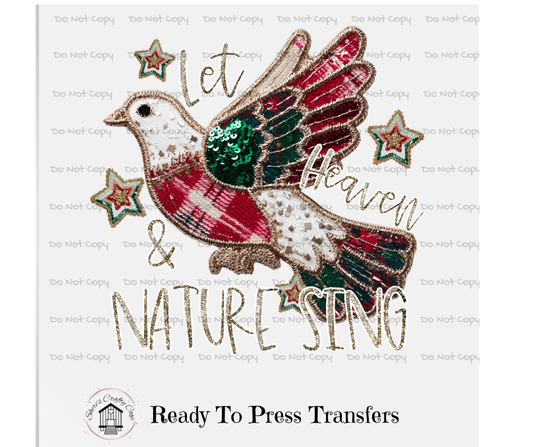 Let Heaven And Nature Sing - DTF Transfer Print- Ready To Press
