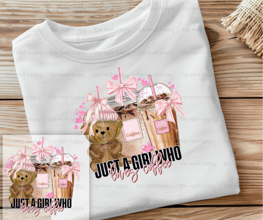 Just A Girl Who Loves Coffee Bear-DTF Transfer Print(Only) Ready To Press