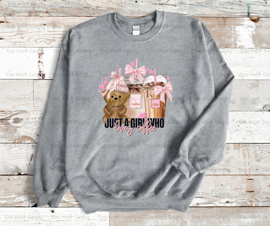Just A Girl Who Loves Coffee Bear-DTF Transfer Print(Only) Ready To Press