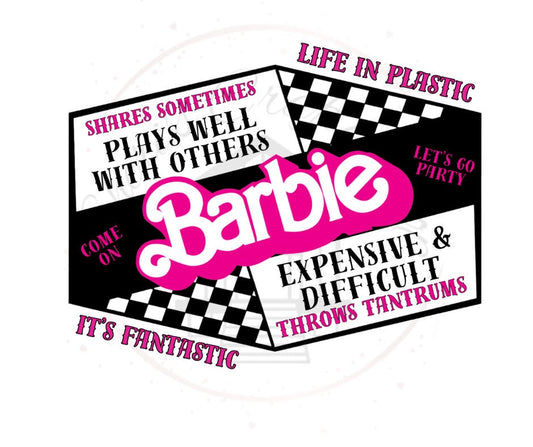 Funny Toddler Barbie Life Is Plastic Its Fantastic DTF Transfer Print(Only) Ready To Press