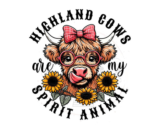 Highland Cows Are My Spirit Animal DTF Transfer Print Ready To Press