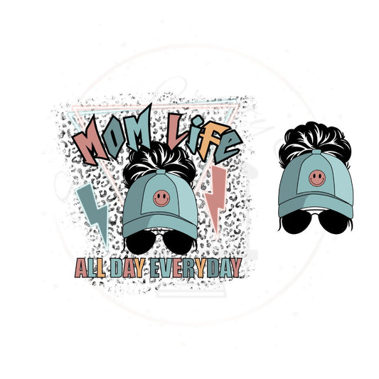 Mom Life All Day Everyday Messy Bun Lightning bolt DTF Transfer Print Ready To Press
