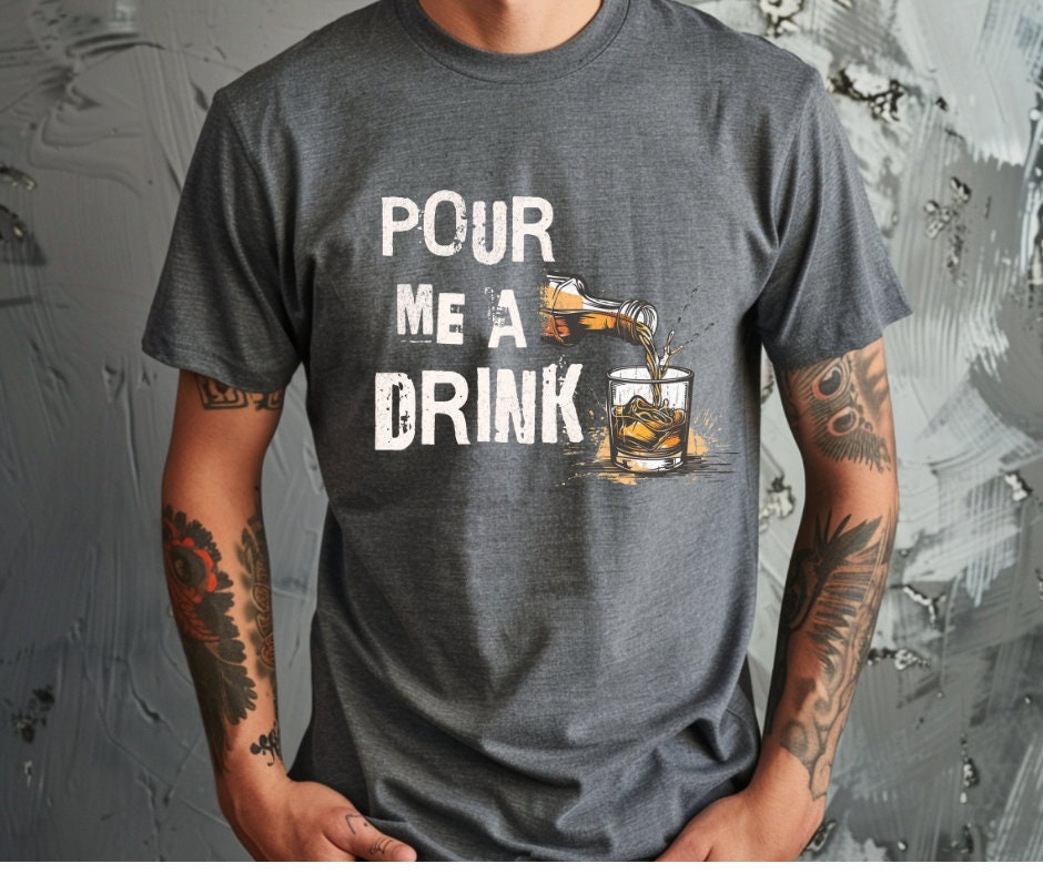 Pour Me A Drink- Post And Blake- DTF Transfer Print- Ready To Press