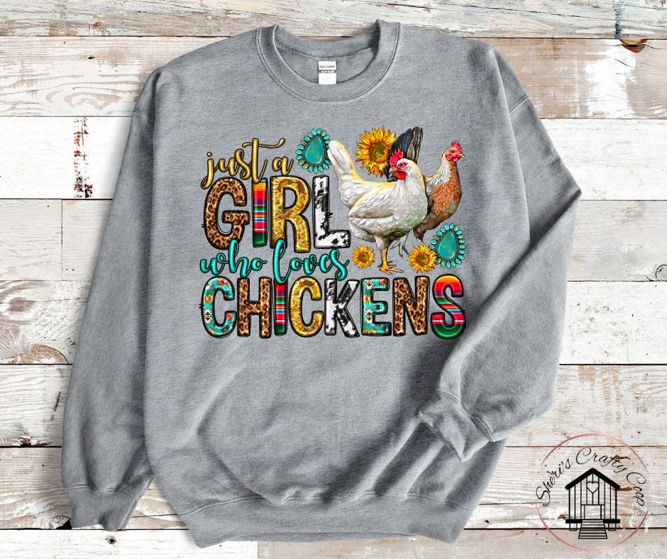 Just A Girl Who Loves Chickens DTF Transfer/Ready To Press