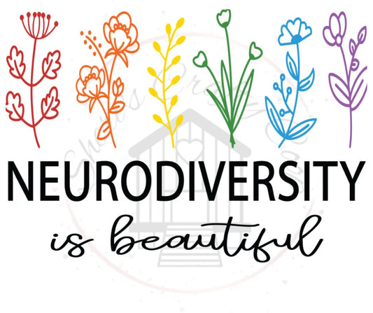 Autism Neurodiversity Is Beautiful DTF Transfer Print(Only) Ready To Press