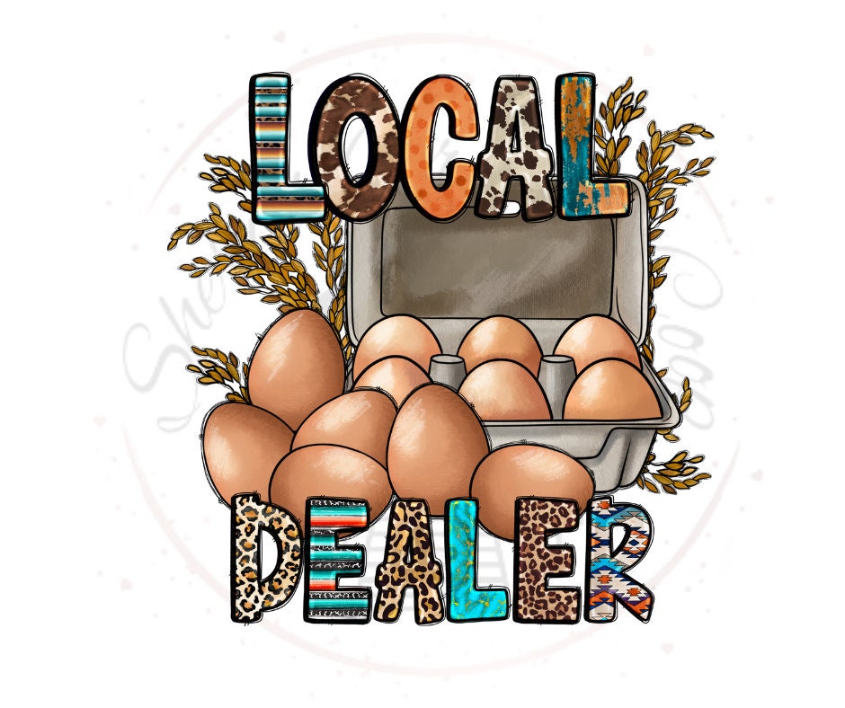 Full Colored Local Egg Dealer Without Chicken DTF Transfer Print(Only)