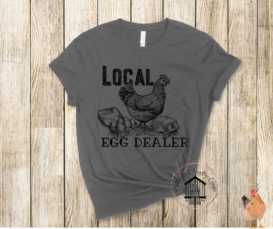 Local Egg Dealer T-Shirt