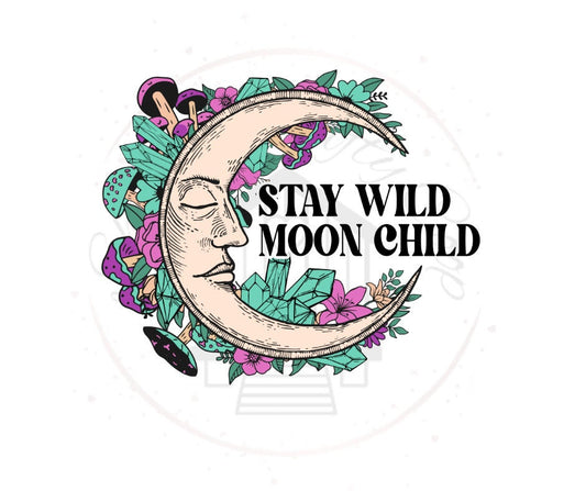 Stay Wild Moon Child DTF Transfer Print(Only) Ready To Press