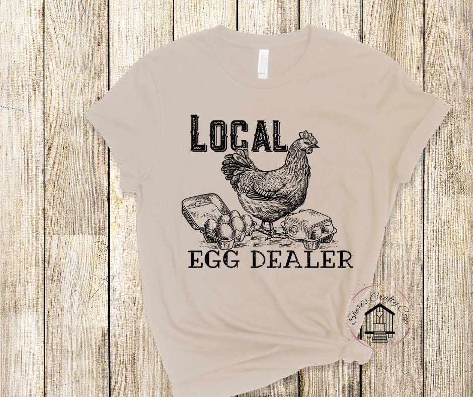 Local Egg Dealer DTF Transfer Print(Only) Ready To Press