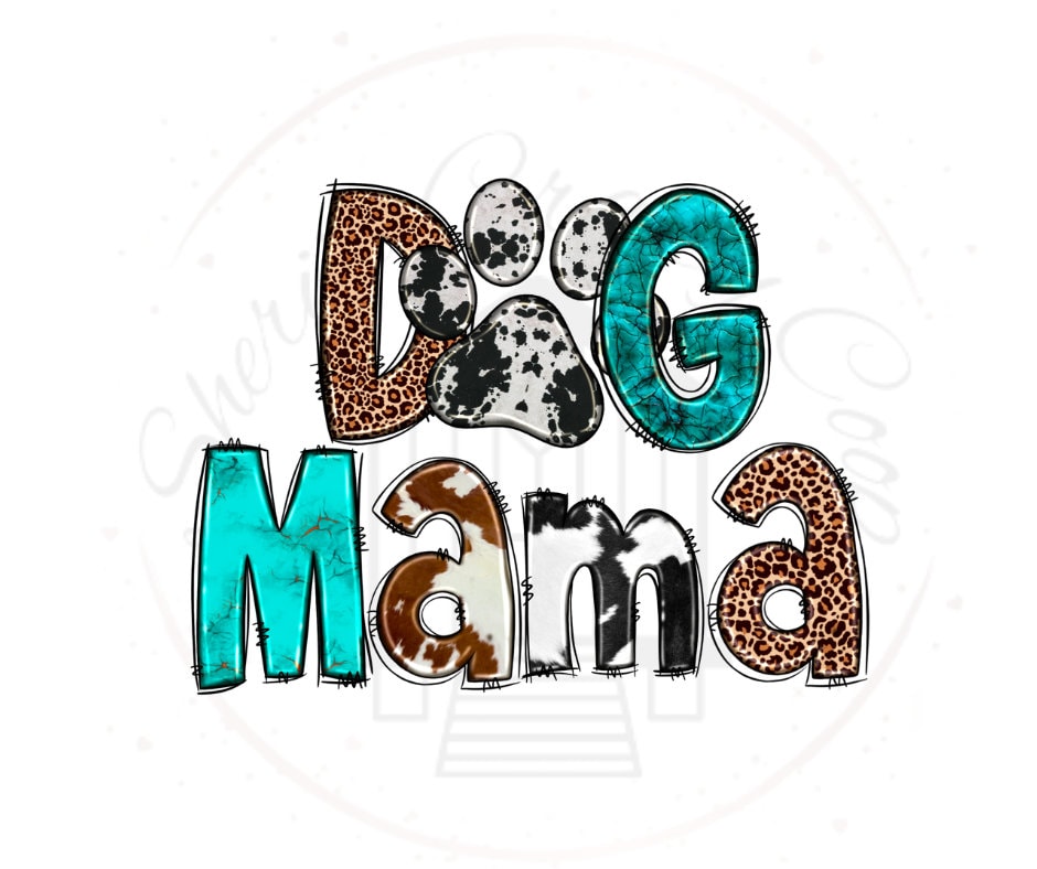 Dog Mama Turquoise And Animal Print DTF Transfer Print(Only)