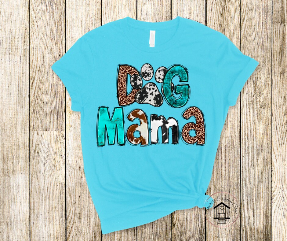 Dog Mama Turquoise And Animal Print DTF Transfer Print(Only)