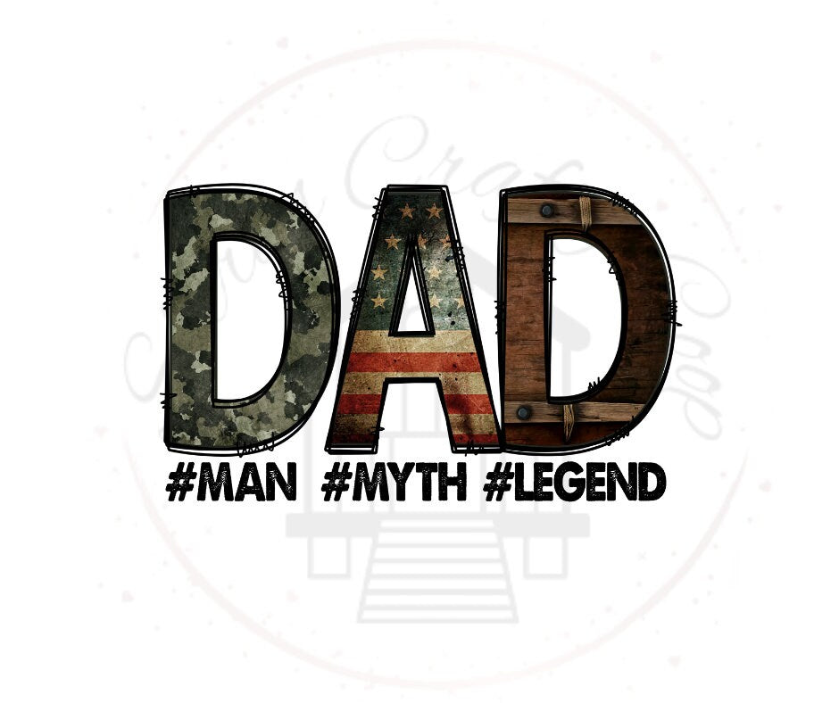 Dad Man Myth Legend DTF Transfer Print(Only) Ready to Press