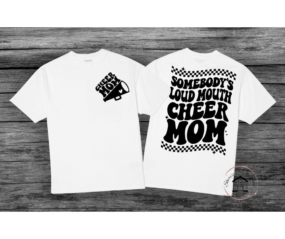 Somebody's Loud Mouth Cheer Mom (Front & Back) DTF Transfer Print(Only) Ready To Press