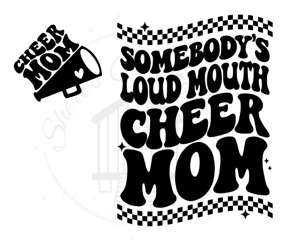 Somebody's Loud Mouth Cheer Mom (Front & Back) DTF Transfer Print(Only) Ready To Press