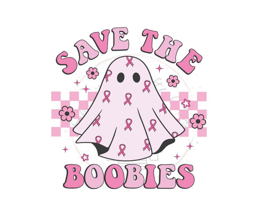 Save The Boobies Ghost Breast Cancer Awareness DTF Transfer Print(Only) Ready To Presa