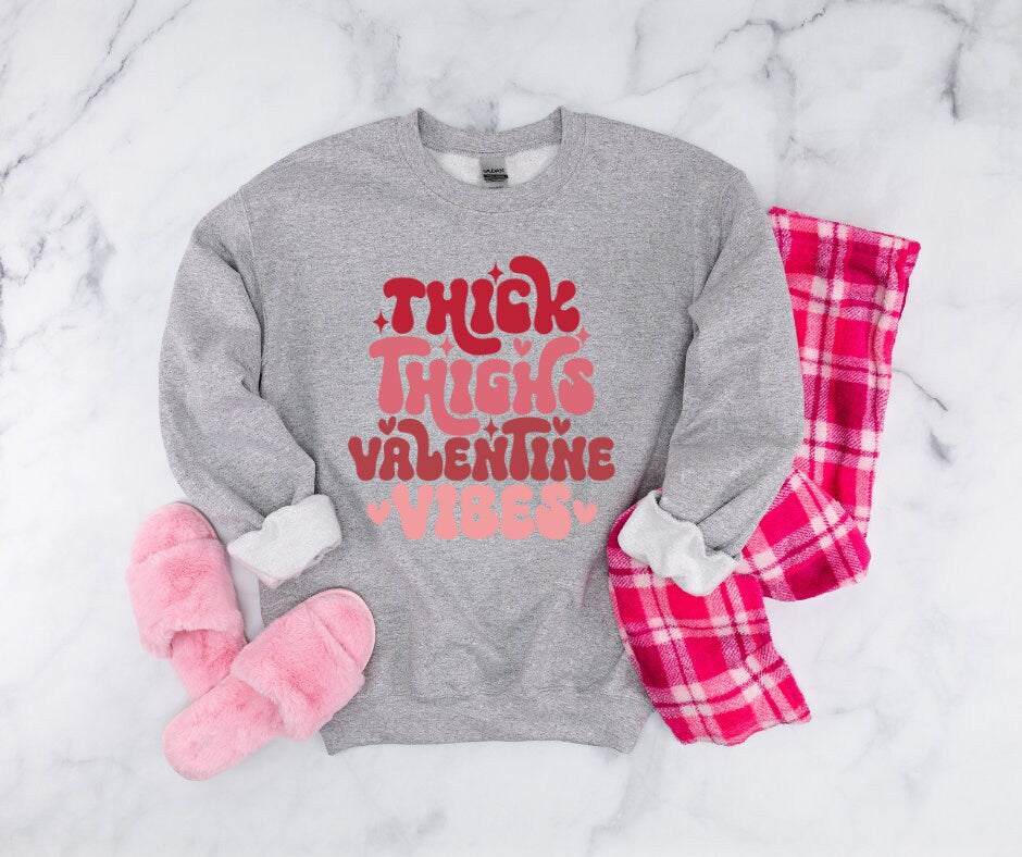 Thick Thighs Valentines Vibes DTF Transfer Print Ready To Press