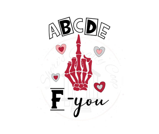 ABCDE FYou Valentines DTF Transfer Print Ready To Press